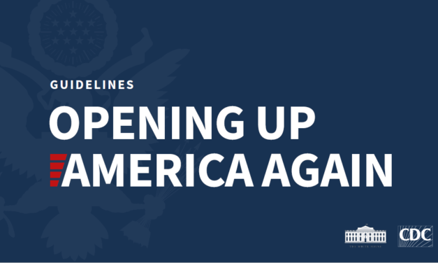 “Opening Up America Again”, Unveiled by President Trump