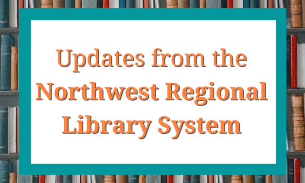 Updates from the Northwest Regional Library System