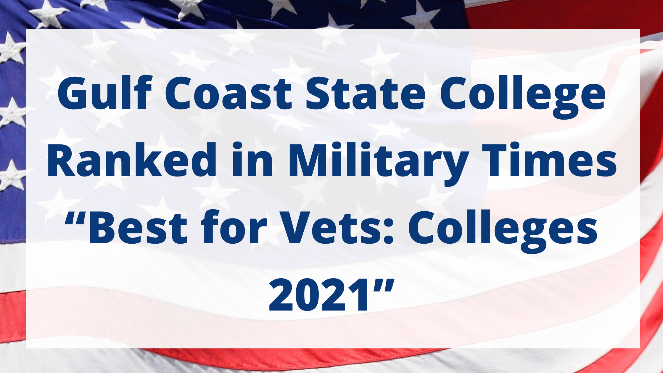 GCSC Ranked in Military Times “Best for Vets: Colleges 2021”