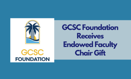 GCSC Foundation Receives Endowed Faculty Chair Gift