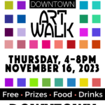 DOWNTOWN ART WALK SETS A DATE FOR FALL 2023