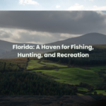 Florida A Haven for Fishing, Hunting, and Recreation