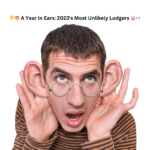 Ear Antics of 2023: A Wild Ride!